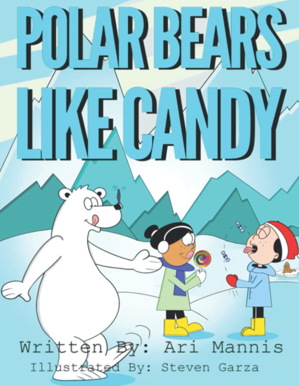 Original Amazon cover of Polar Bears Like Candy, written by Ari Mannis and illustrated by Steven Garza